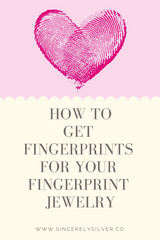 How To Get Fingerprints For Your Fingerprint Jewelry