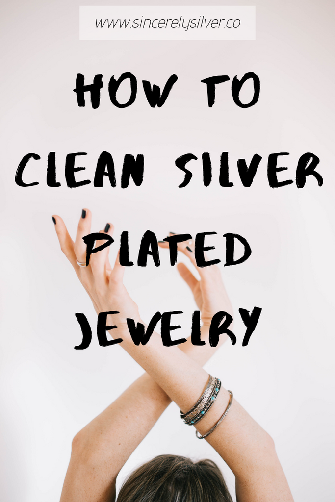 How To Clean Silver Plated Jewelry (And How To Protect Your Jewelry From Tarnish!)