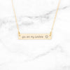 You Are My Sunshine Necklace - Gold Bar Necklace