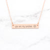 You Are My Sunshine Necklace - Rose Gold Bar Necklace